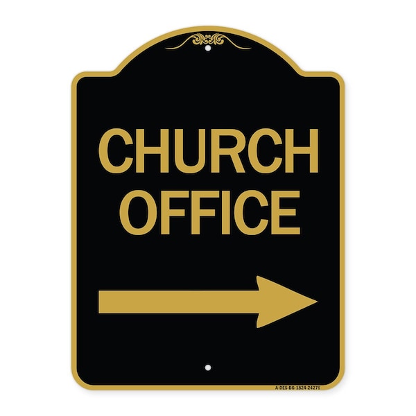Signmission Church Office With Right Arrow, Black & Gold Aluminum Architectural Sign, 18" x 24", BG-1824-24276 A-DES-BG-1824-24276 - main